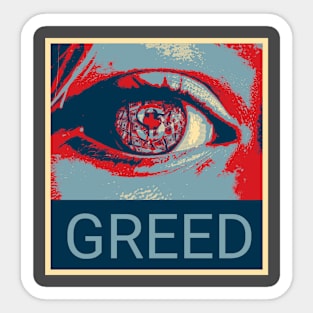 Greed - Shepard Fairey style design Sticker